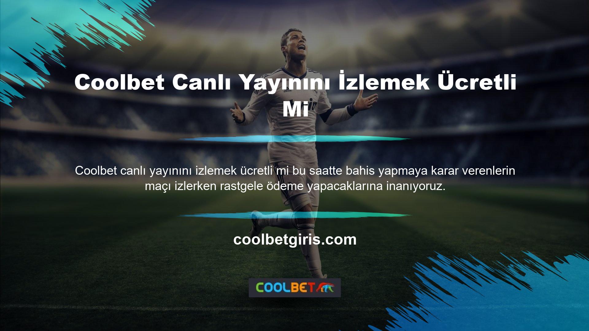En güvenli hizmetlerden biri olan Coolbet web sitesi, maçları ücretsiz olarak canlı izlemenizi sağlar