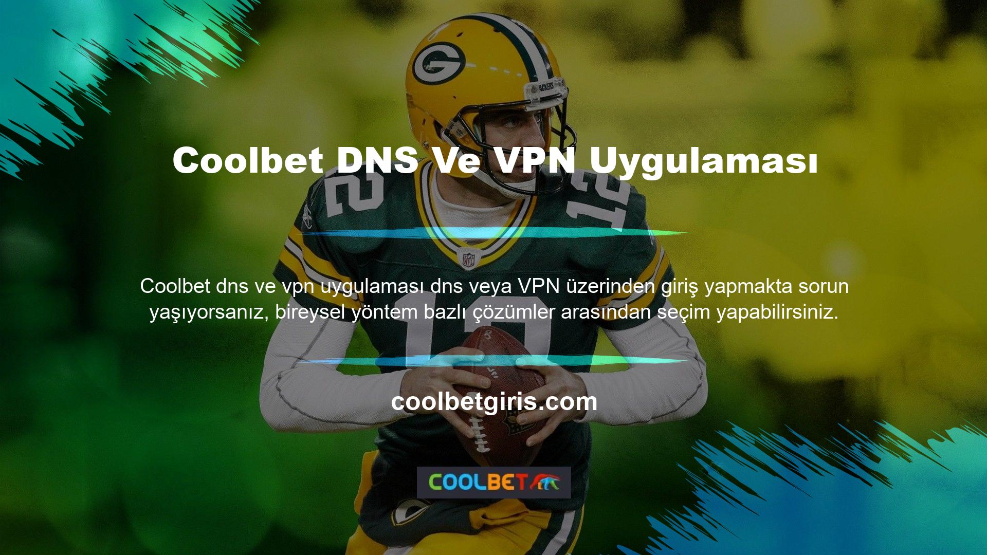 Peki Coolbet DNS VPN'ini mi kullanmalısınız? Hayır, bu yöntemleri kullanmak zorunda değilsiniz ancak bazı kullanıcılar çözüm olarak bunları tercih edebilir